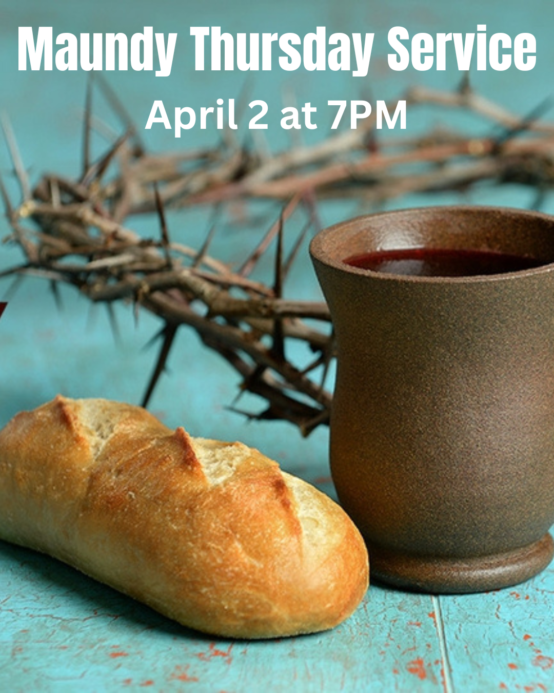 Maundy Thursday service April 2 at 7PM.png