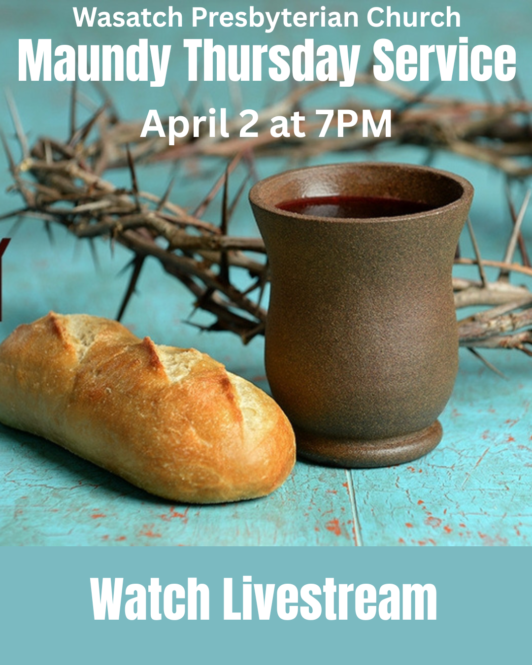 Maundy Thursday service April 2 at 7PM (1).png