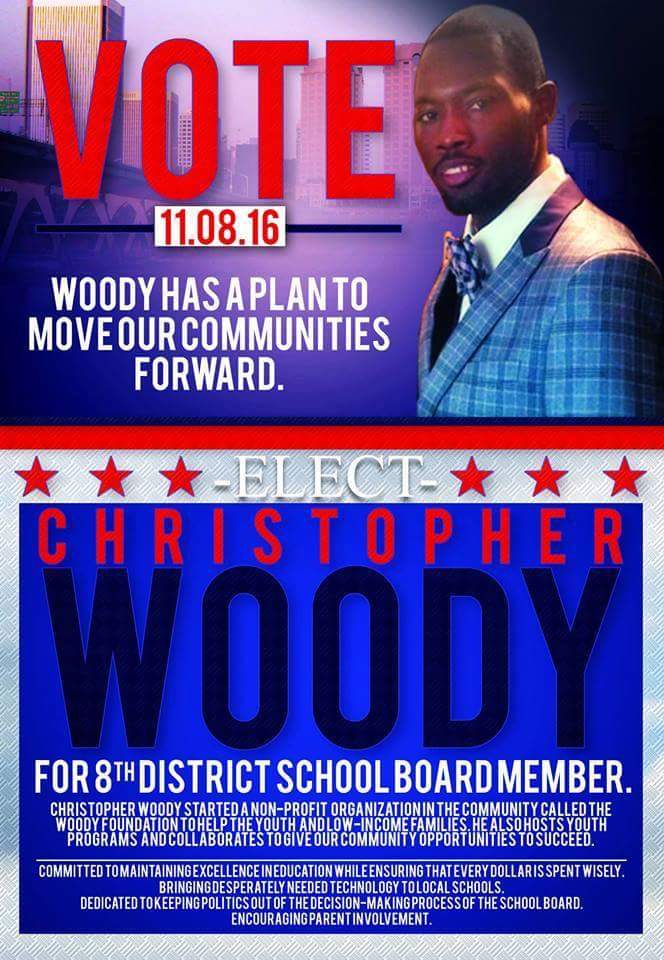Christopher Woody is the founder of the Woody Foundation which works to improve the quality of life for inner city youth. Christopher Woody is running for School Board in the 8th District. 