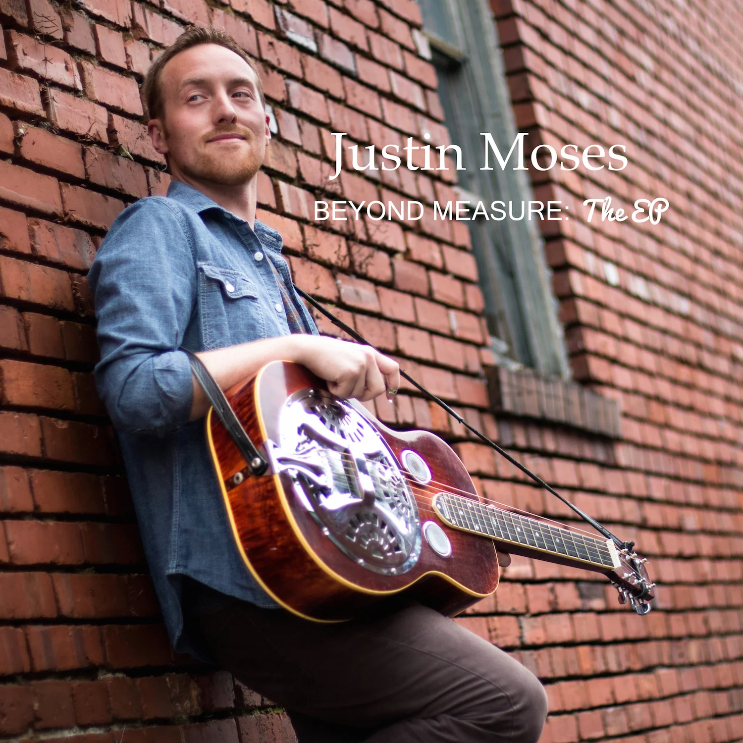 Justin Moses "Beyond Measure:  The EP" (Download)