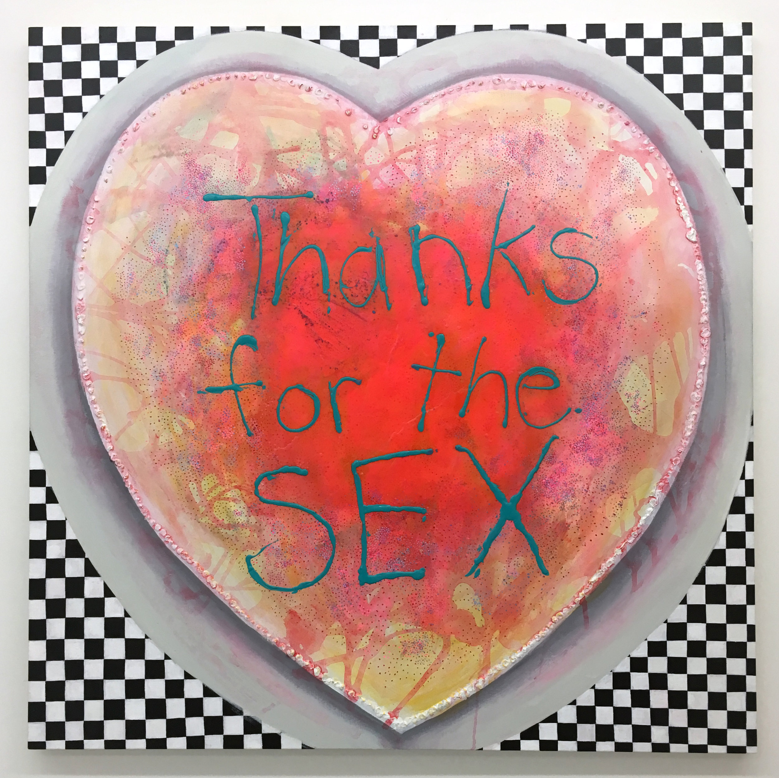  Jennifer Coates, Thanks for the Sex , 2017, Acrylic on Canvas, 48 x 48 inches 