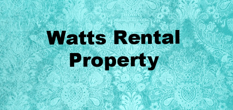 Watts Rental Property