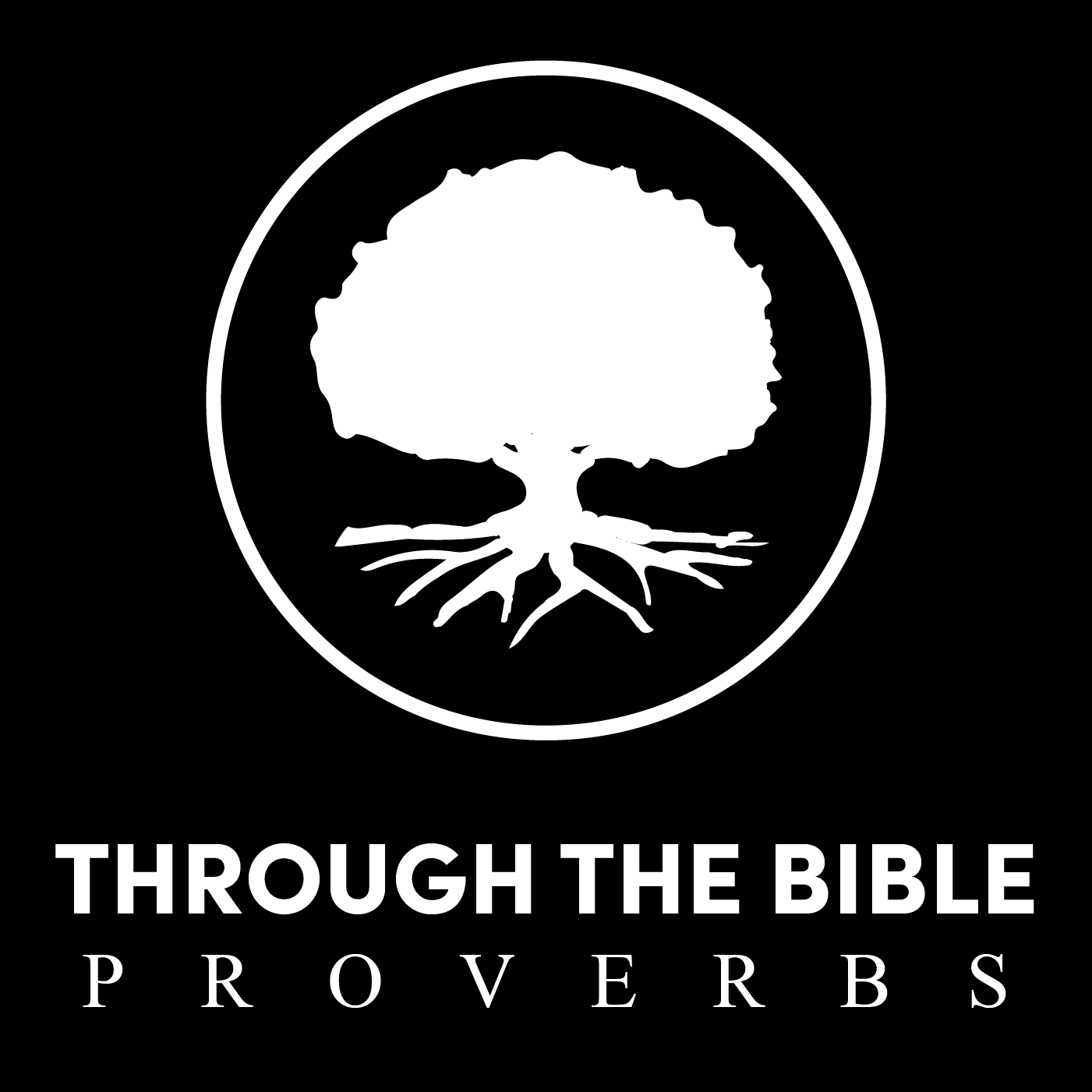 Through the Bible - Proverbs
