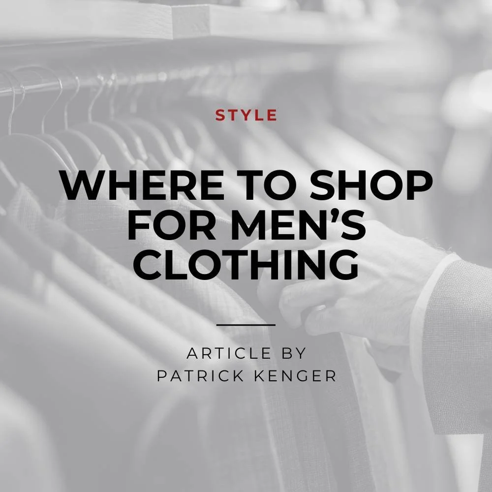 Where to Shop for Men’s Clothing