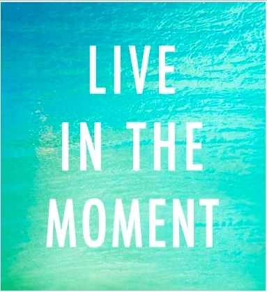 Living In The Moment