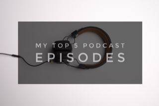 WW: 5 Amazing Podcast Episodes