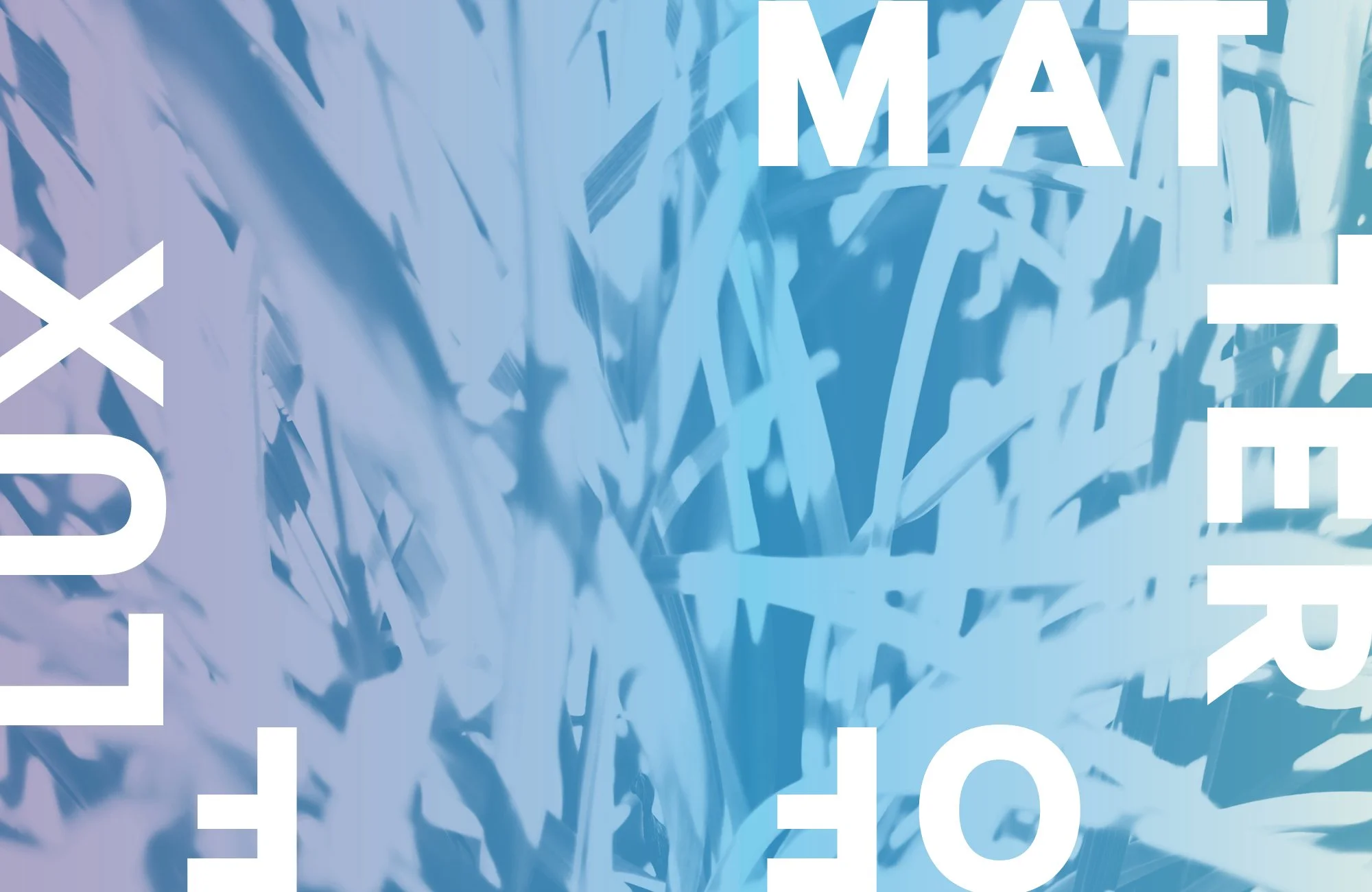 Matter of Flux Festival 