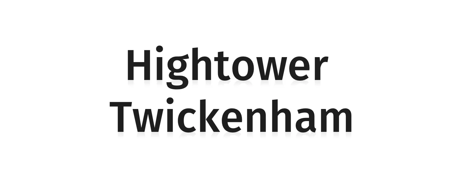 Hightower Twickenham