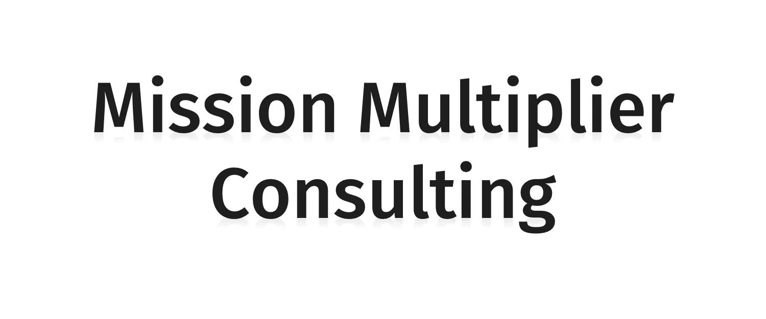 Mission Multiplier Consulting