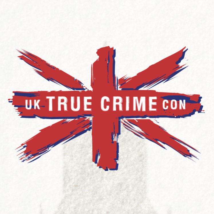 UK True Crime Con 2020 Cancelled