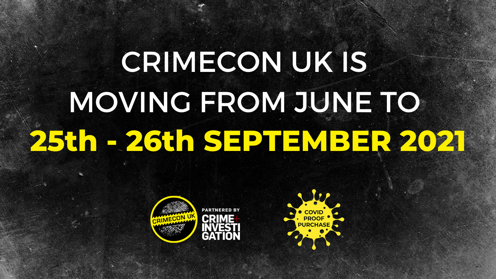 CRIMECON UK 2021 - RESCHEDULED