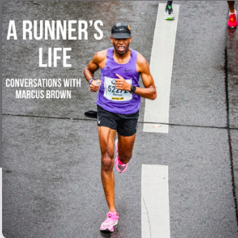 A Runner’s Life Podcast By Marcus Brown