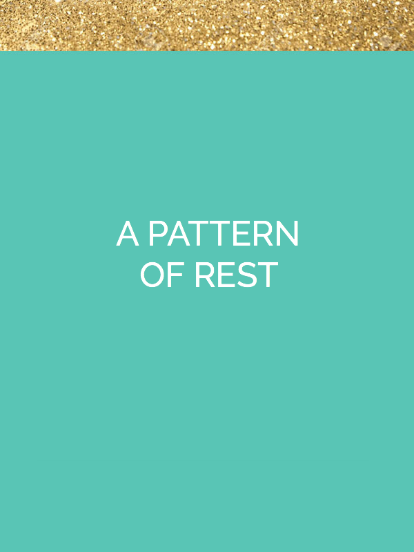 A Pattern of Rest 