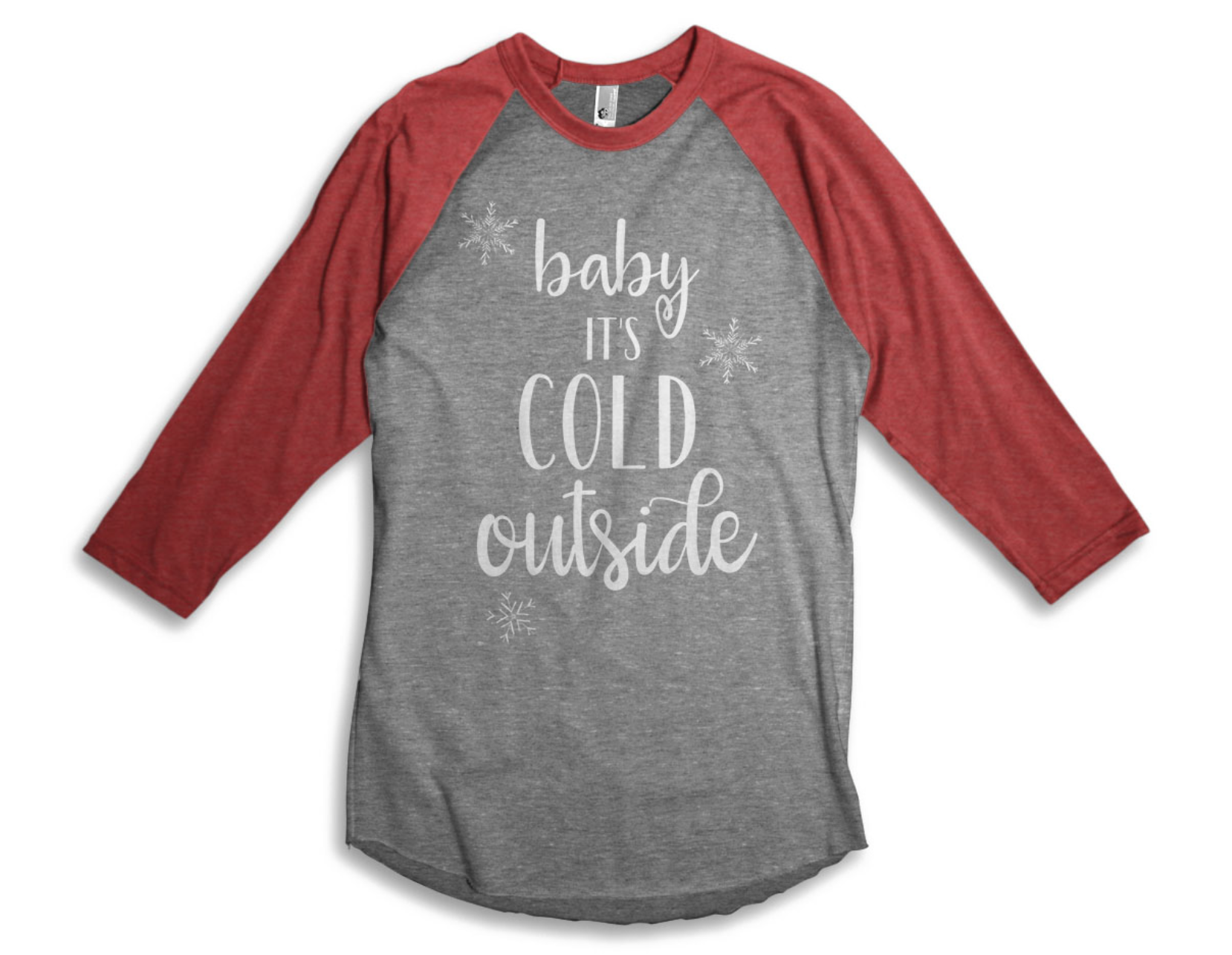 Baby It's Cold Outside Raglan (unisex)