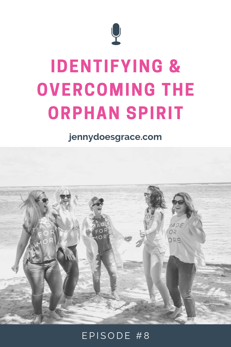 IdentifyingOvercomingOrphanSpirit.png