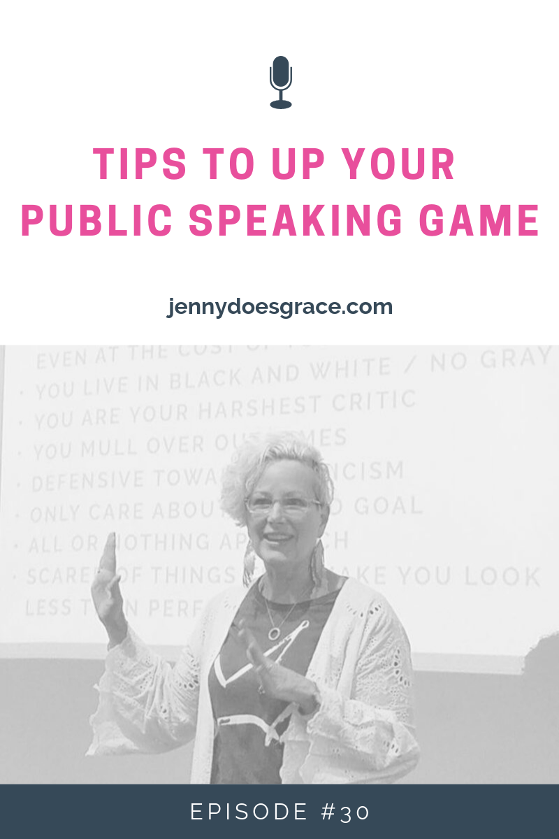 Episode #30:  Tips To Up Your Public Speaking Game 