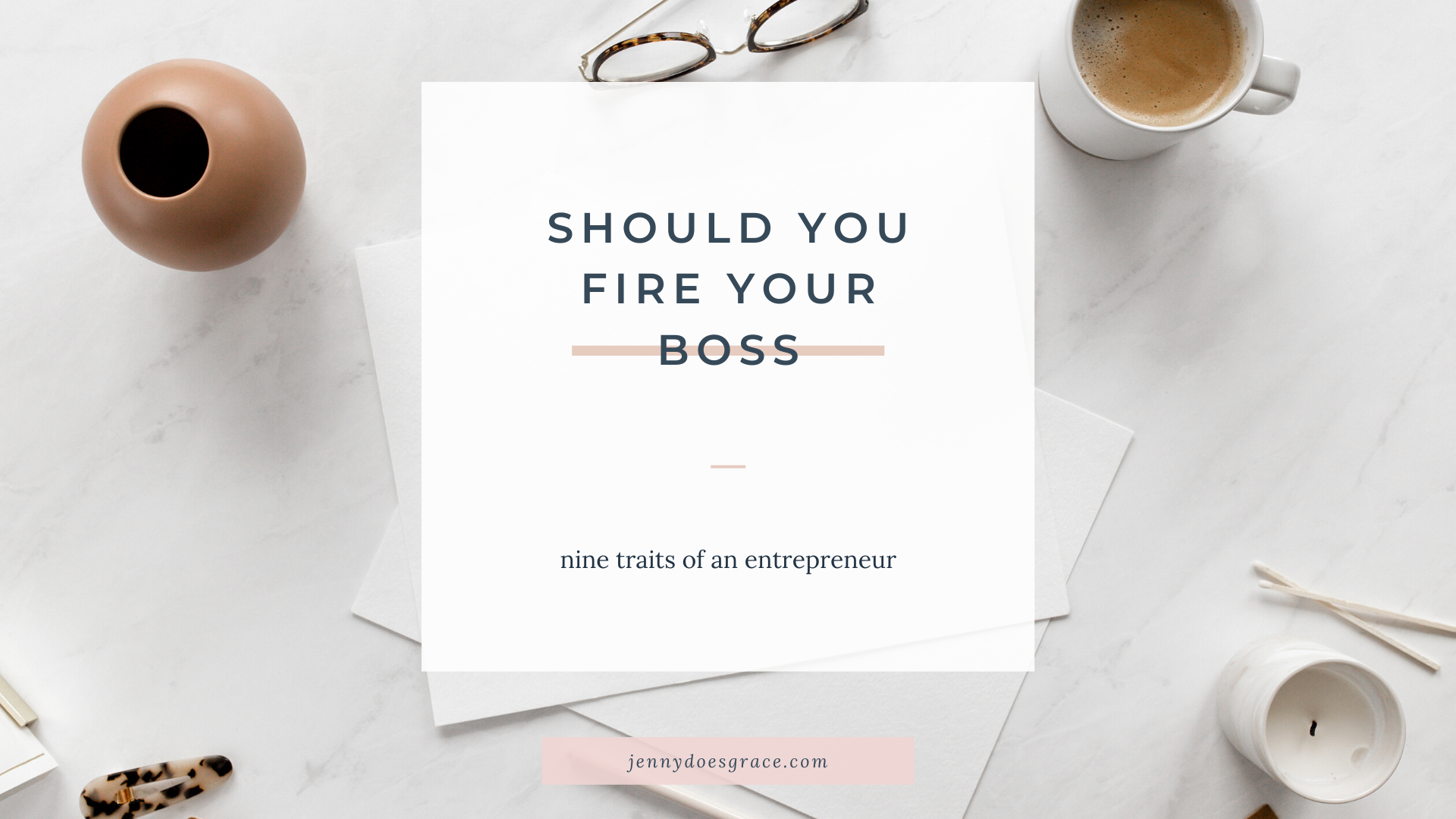 Should you FIRE YOUR BOSS?