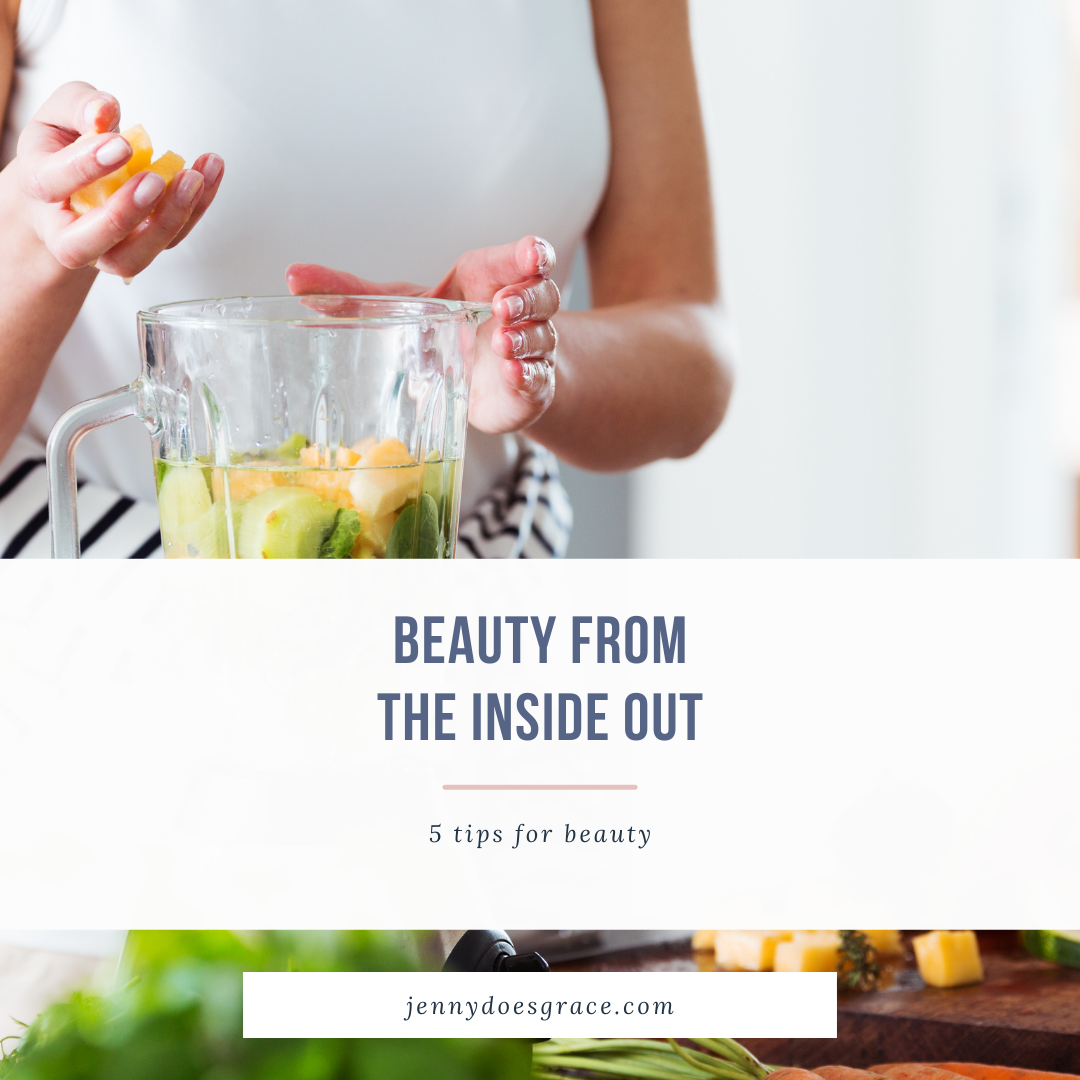 Beauty from the Inside Out