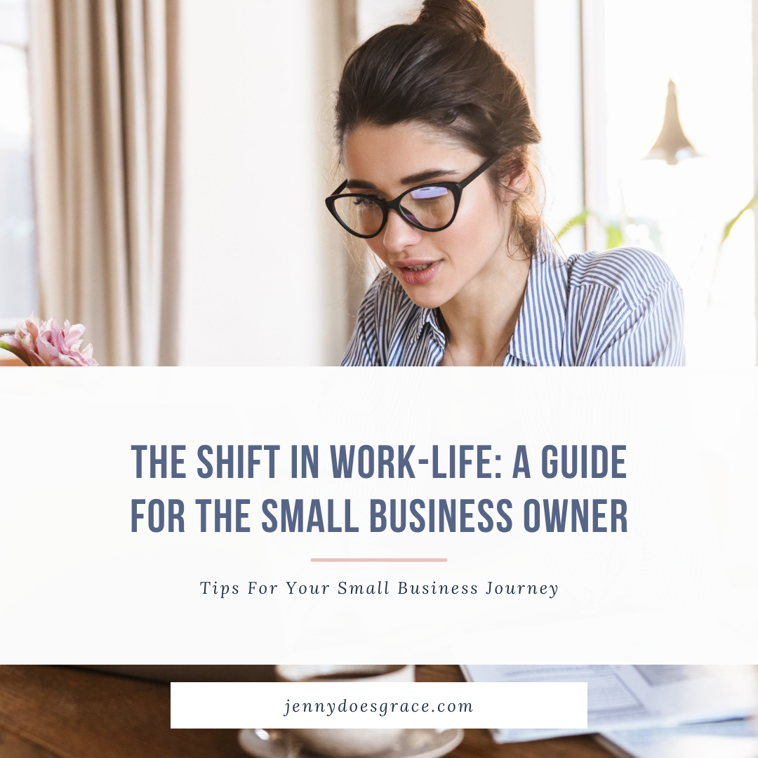 The Shift in Work-Life: A Guide for the Small Business Owner