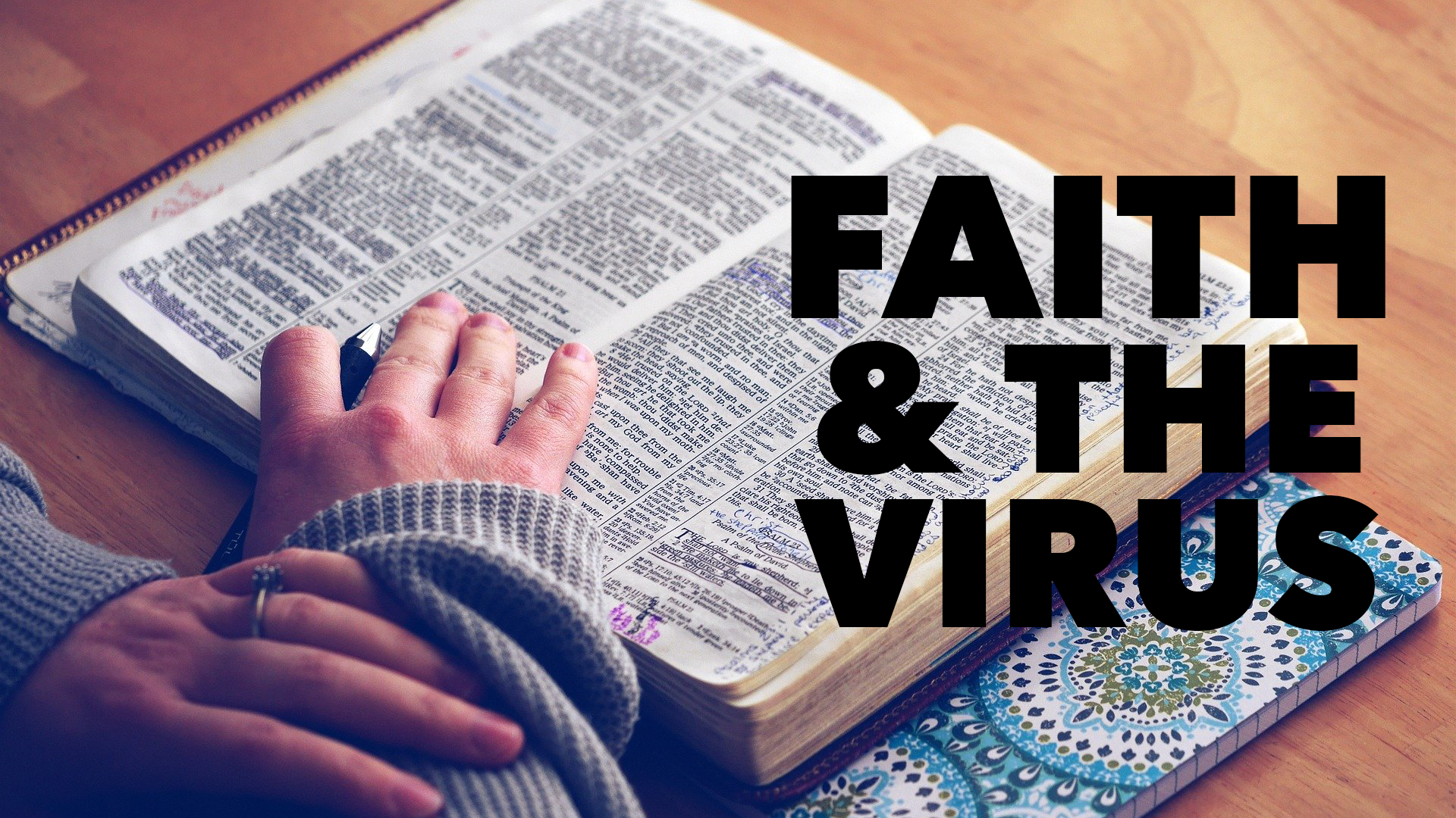 CU Weekly 419:  Faith & The Virus