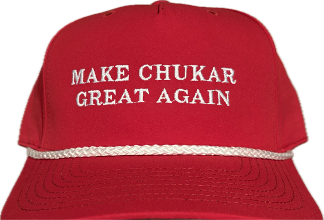 Make Chukar Great Again
