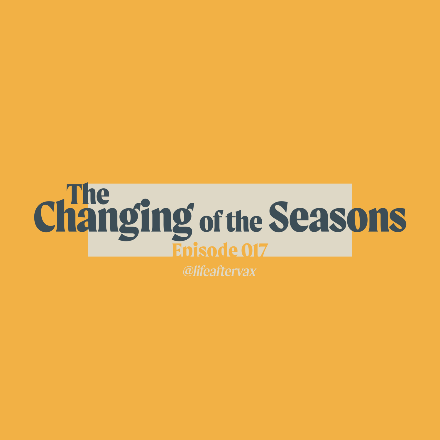 17: The Changing of the Seasons