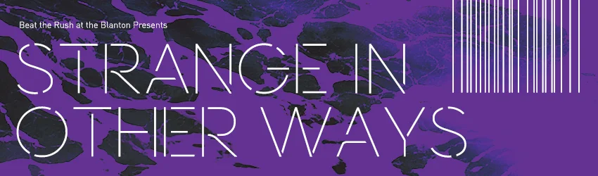 Strange in Other Ways