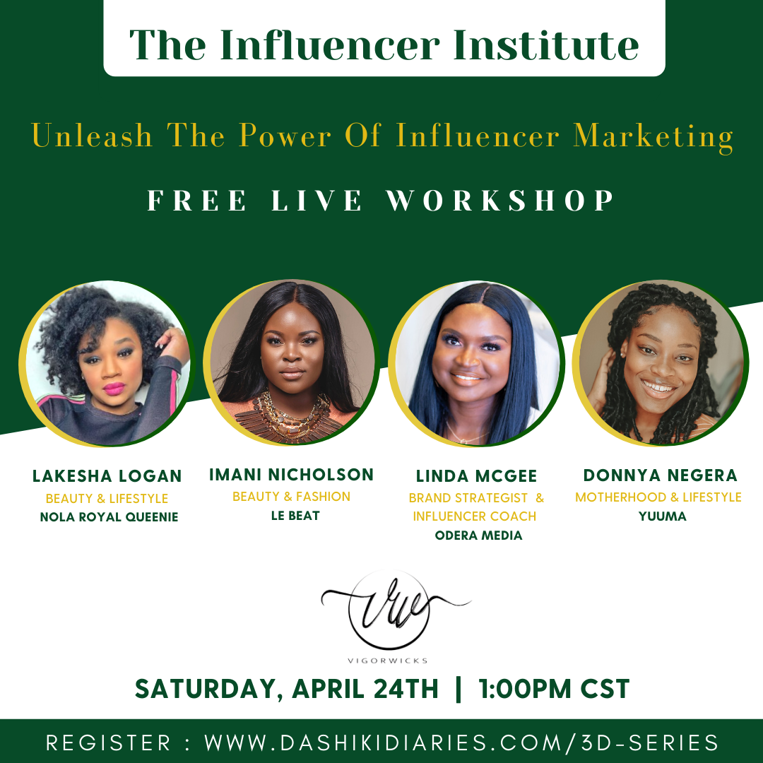 The influencer institute workshop for black women influencers at Dashiki Diaries