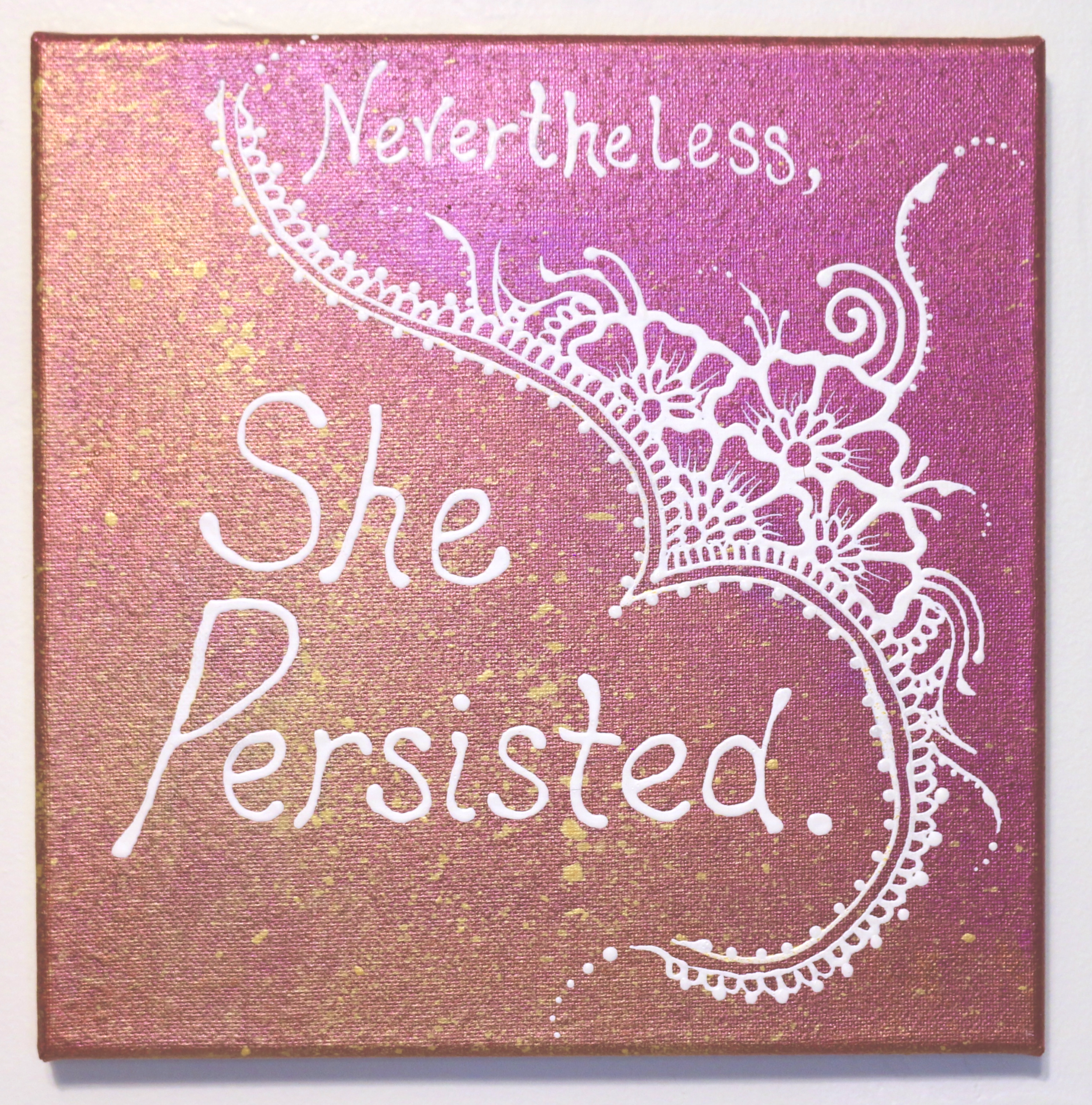  She Persisted  Acrylic on canvas 