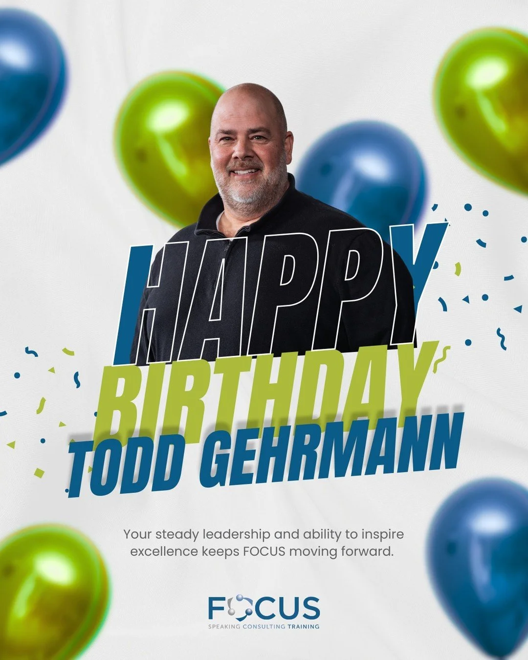 🎉 Help us wish Todd a Happy Birthday! 🎉

Our CEO&rsquo;s steady leadership and ability to inspire excellence keeps FOCUS Training moving forward every single day. 💙 #FOCUSTrainingEDU

Comment below to help us celebrate! ⬇️✨