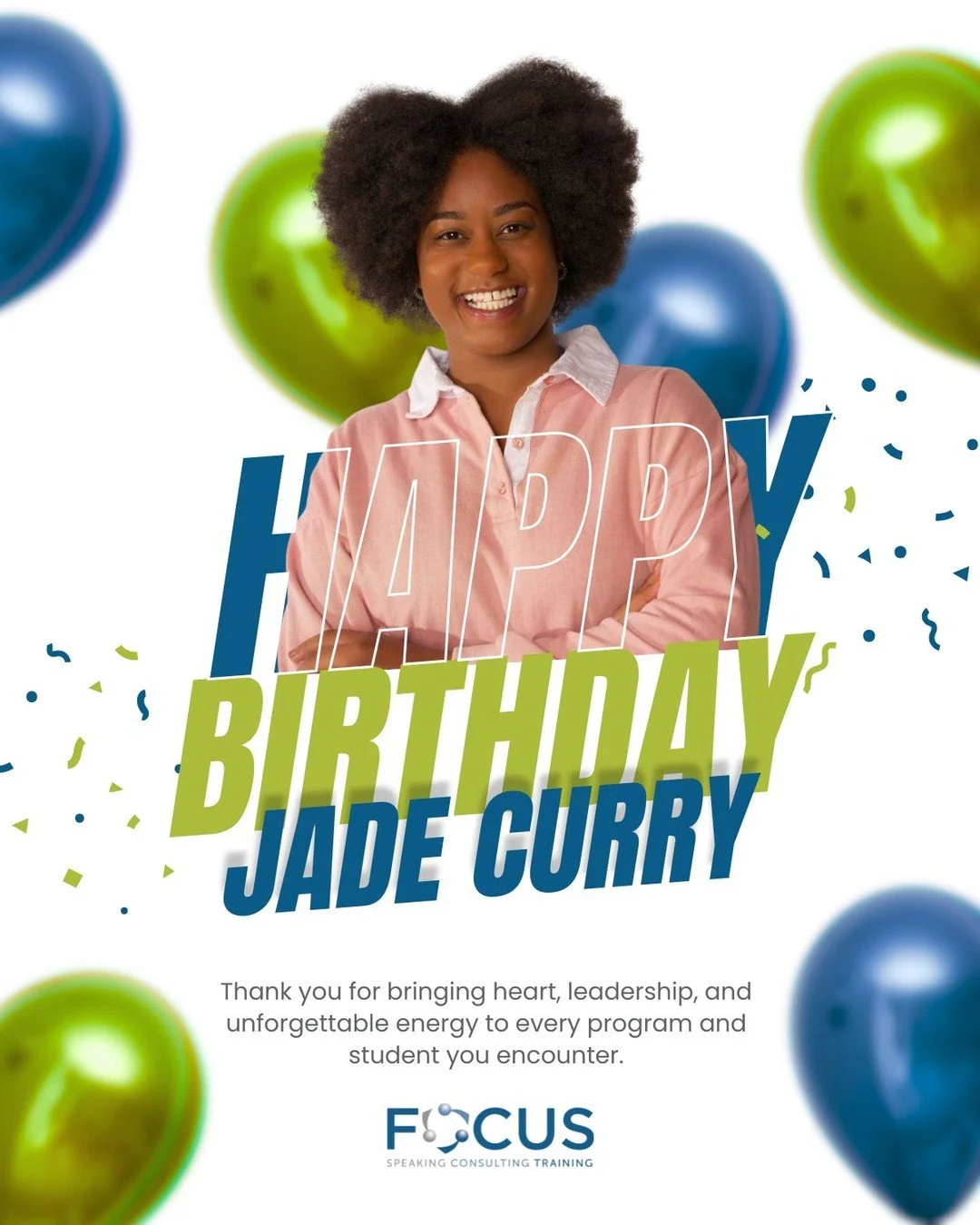 🎉 Help us wish Jade a Happy Birthday! 🎉 

As a full-time FOCUS trainer, Jade brings energy, authenticity, and encouragement to every student and program she&rsquo;s part of. Whether she&rsquo;s leading sessions, connecting with students, or support