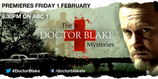 THE DOCTOR BLAKE MYSTERIES premieres Friday 1 February at 8.30PM on ABC 1