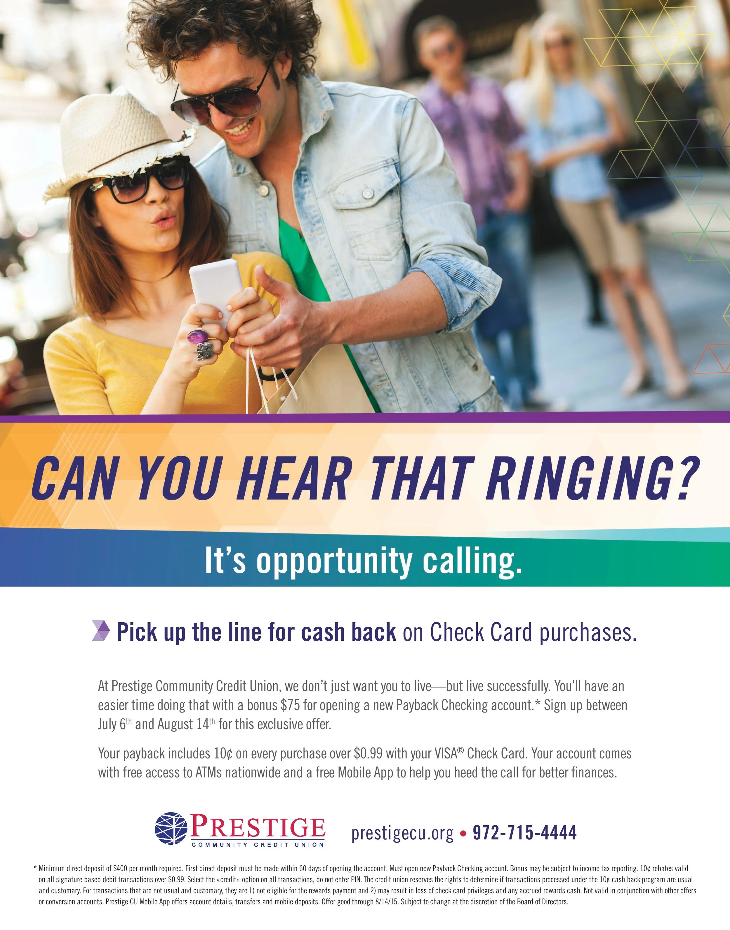 Client: Prestige Credit UnionEveryone likes cash back. Even though it isn't always easy to sell.