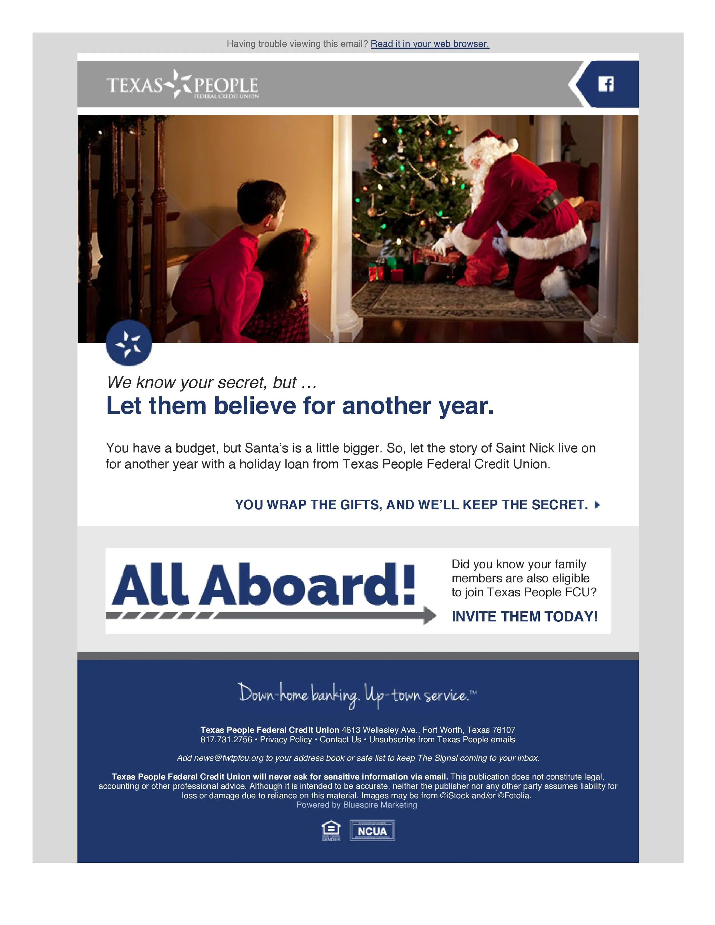 Client: Texas People Federal Credit UnionEmails seldom tell people to lie to their children, but I feel like some traditions are best preserved.