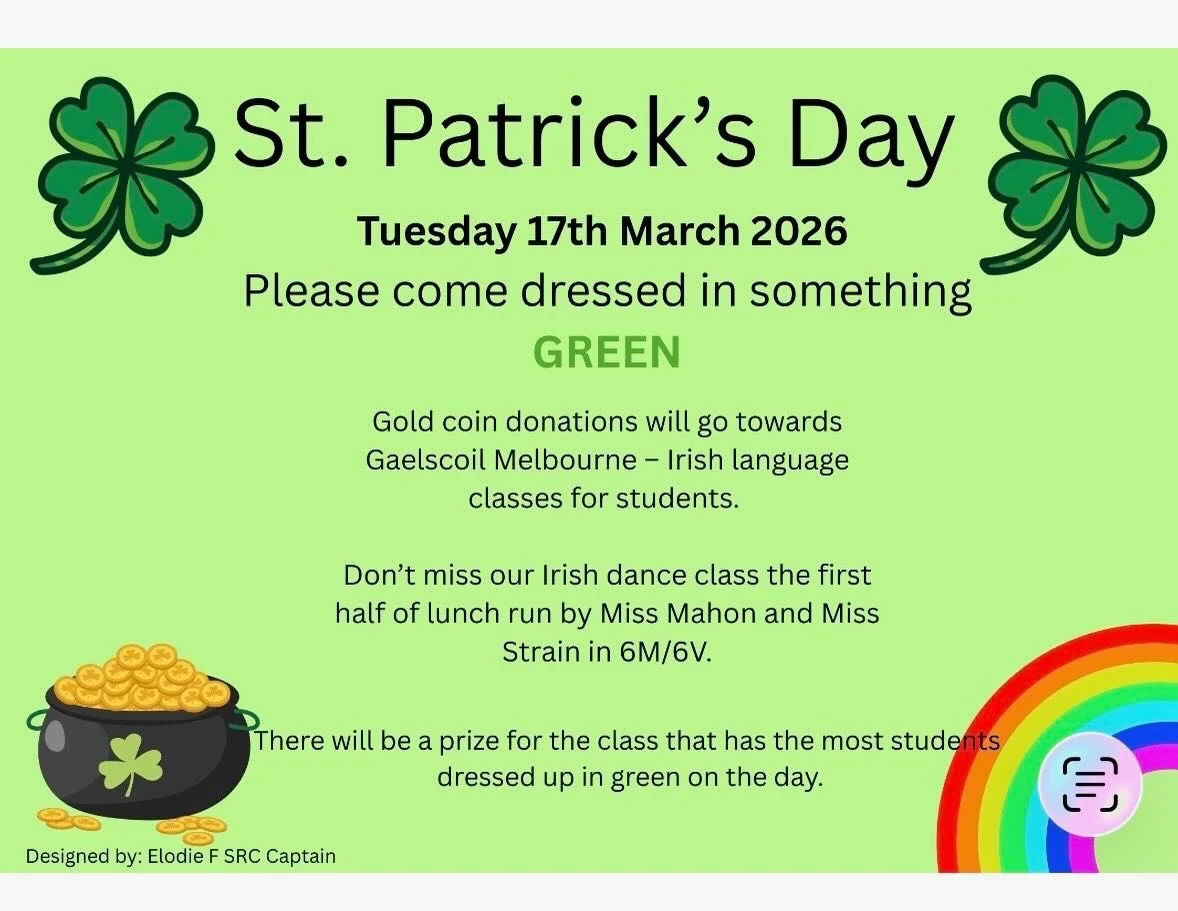 St Patrick&rsquo;s Day &ndash; Tuesday 17 March!

Wear something GREEN and bring a gold coin donation to support Irish language classes at Gaelscoil Melbourne.

Don&rsquo;t miss the Irish dance at lunch, and a prize for the class with the most green!