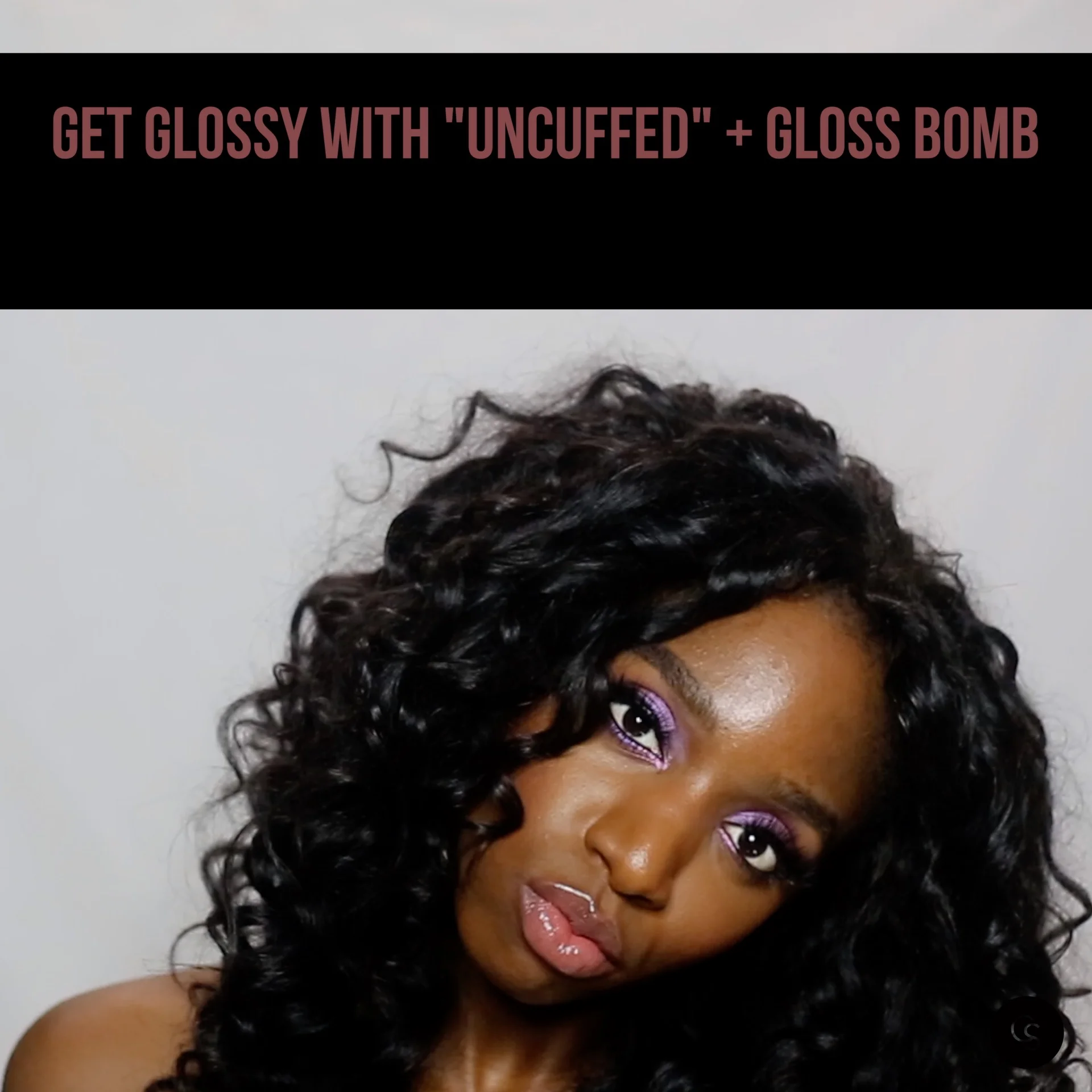 uncuffed -gloss bomb.jpg