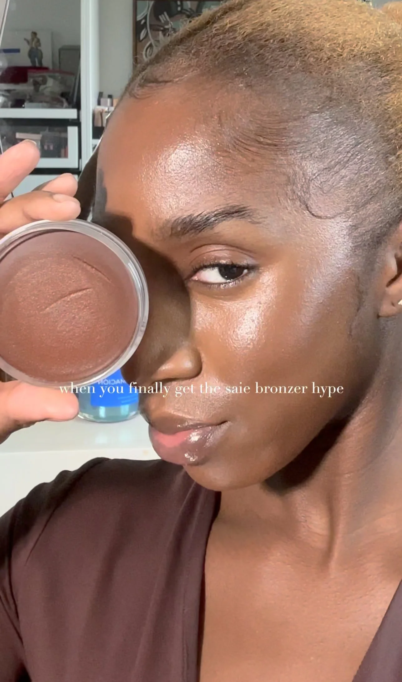 when you finally get the saie bronzer hype