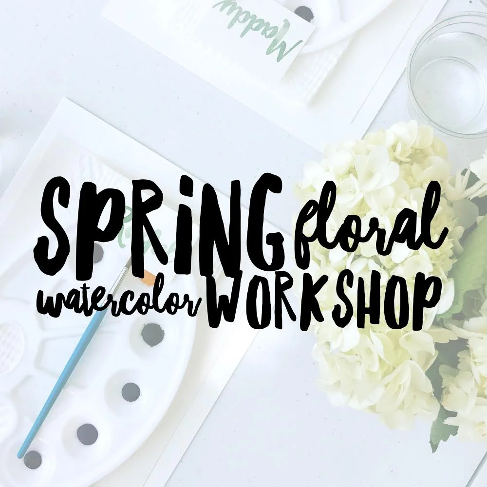 Spring Floral Watercolor Workshop