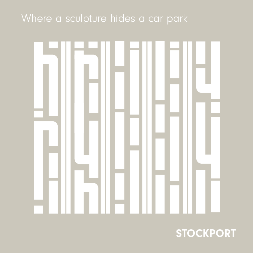 STOCKPORT - Where a Sculpture Hides a Car Park (Linear)