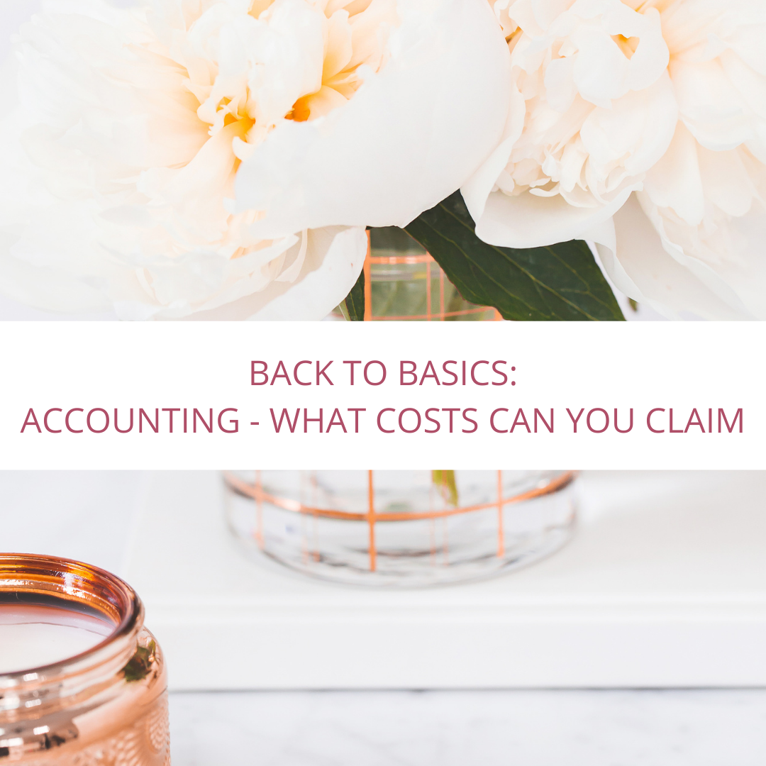 Back To Basis Accounting What Costs Can You Claim Simplified 