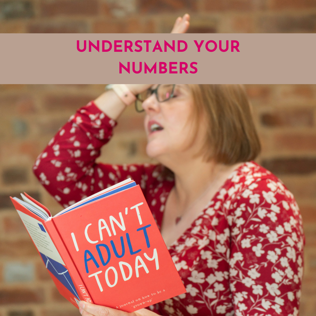 Understand Your Numbers