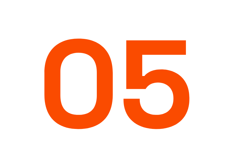 Large orange number 05 on a white background.