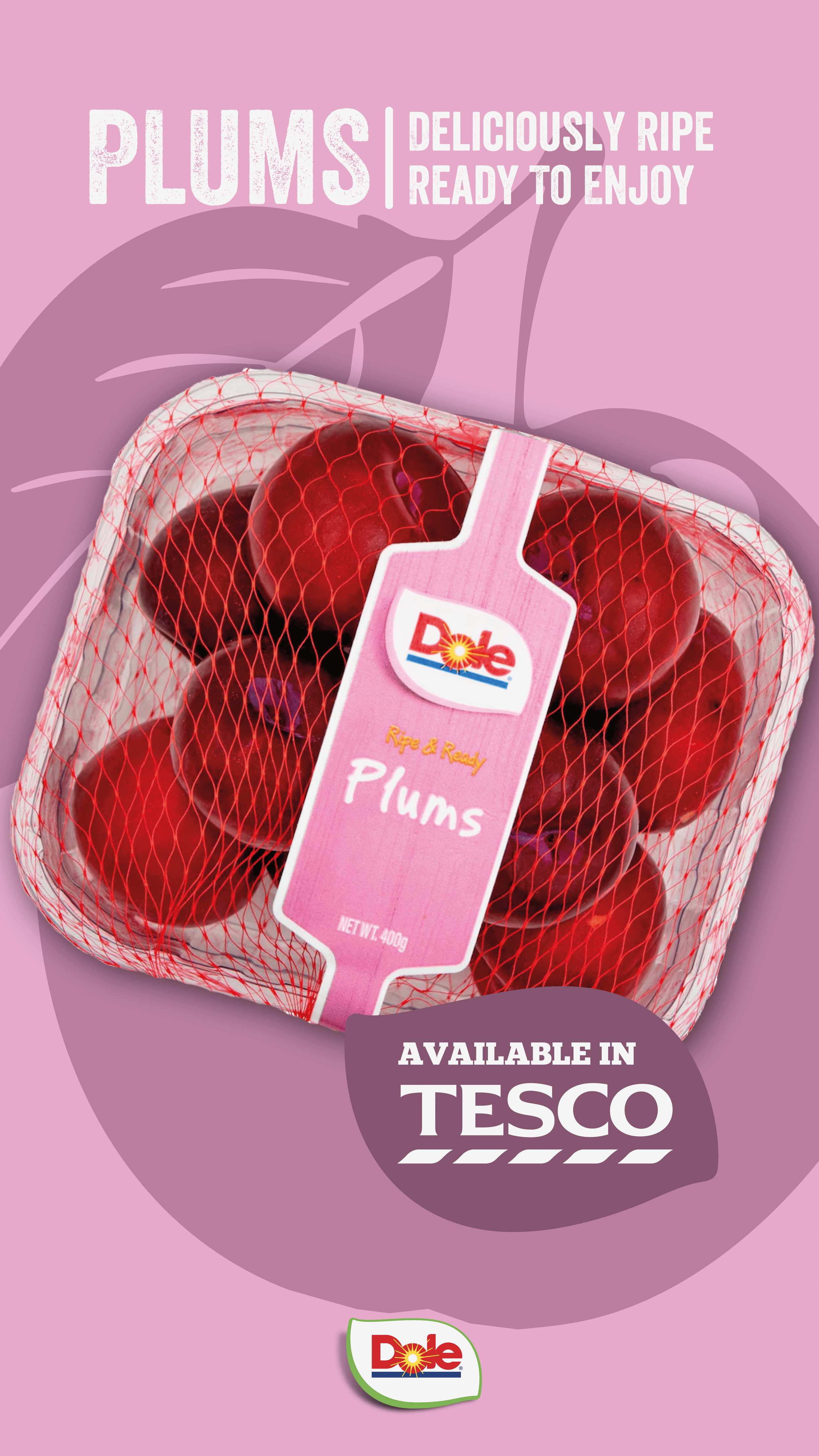 A package of fresh plums in a plastic container with a pink label that reads "Dole Ripe & Ready Plums", with white and yellow text. The background is purple with a large stylized outline of plum leaves, and the package indicates the plums are available in Tesco stores.