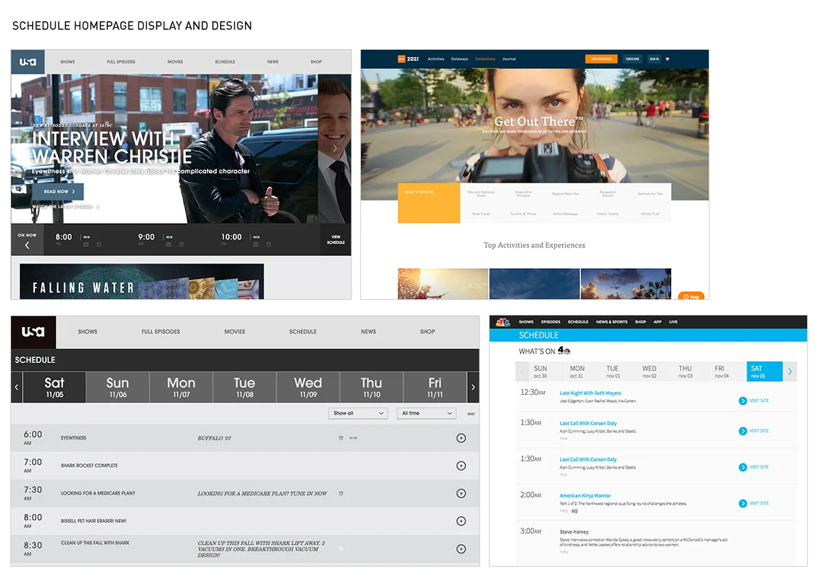 Schedule design examples Row One: Abbreviated example of schedule on homepage Row Two: Full page weekly schedule