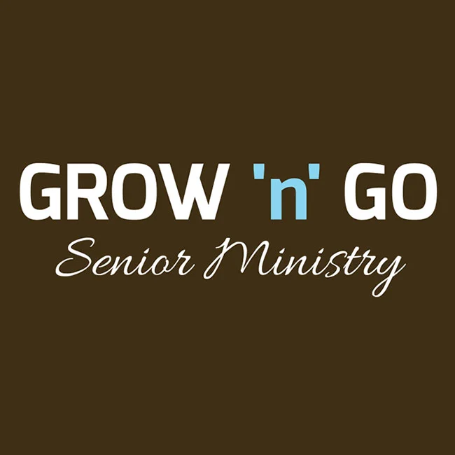 Grow 'n Go Senior Ministry