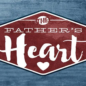 The Father's Heart Sermon Series.jpeg