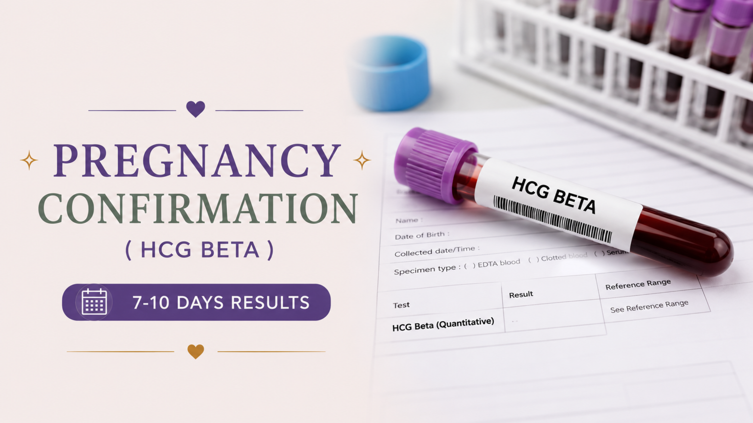 A printed pregnancy confirmation notice for HCG beta testing, with a blood sample vial labeled 'HCG Beta' lying on a form, and a tray of test tubes in the background.