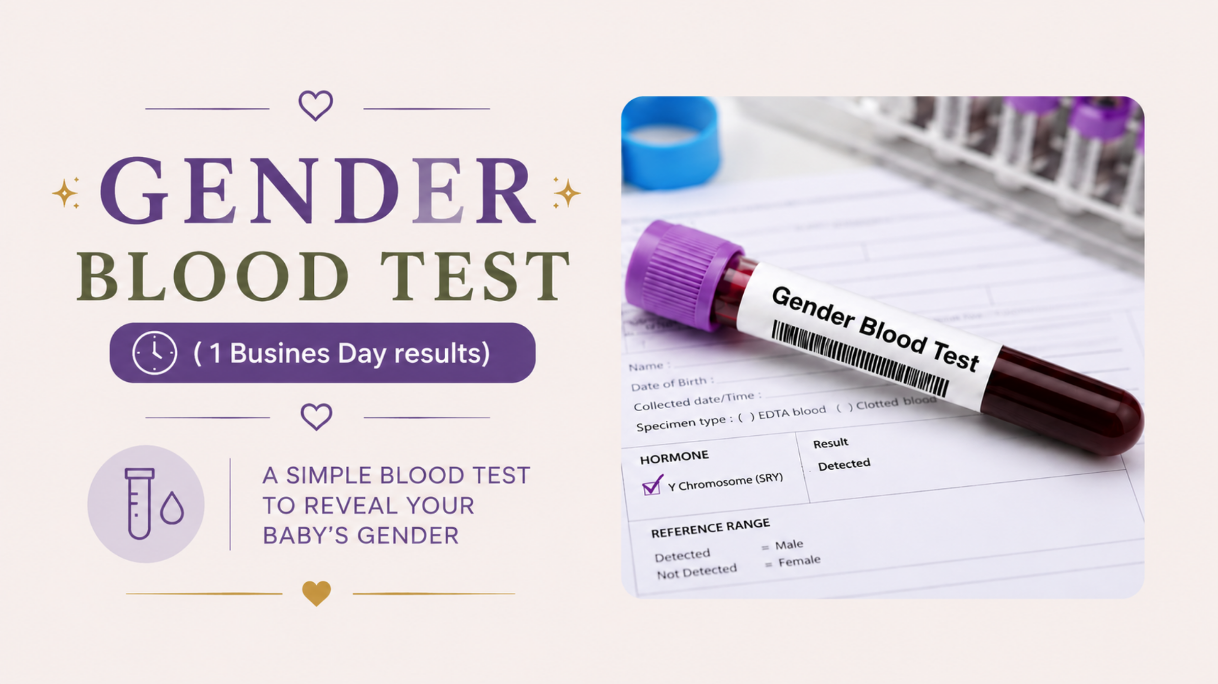 A promotional poster for a gender blood test featuring text that reads 'GENDER BLOOD TEST' with a clock icon and a note that results are available in one business day. The poster also mentions it is a simple blood test to reveal a baby's gender. To the right, there is a blood sample tube labeled 'Gender Blood Test' lying on a form with checkboxes and details for blood sample collection.