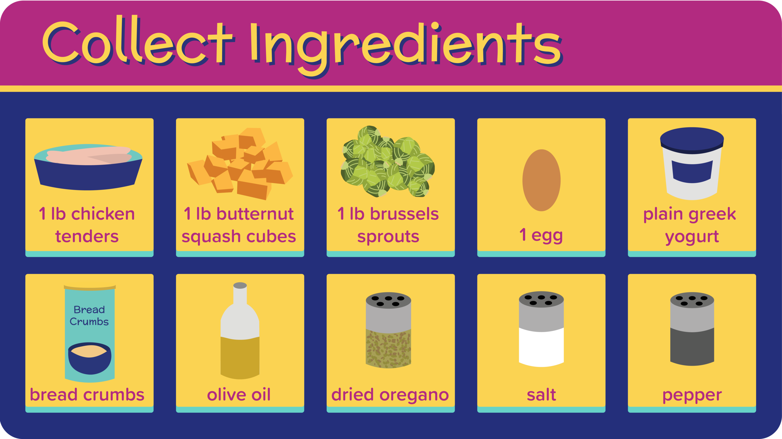 04_ChickenFingersButternutBrussels_Collect Ingredients-01.png