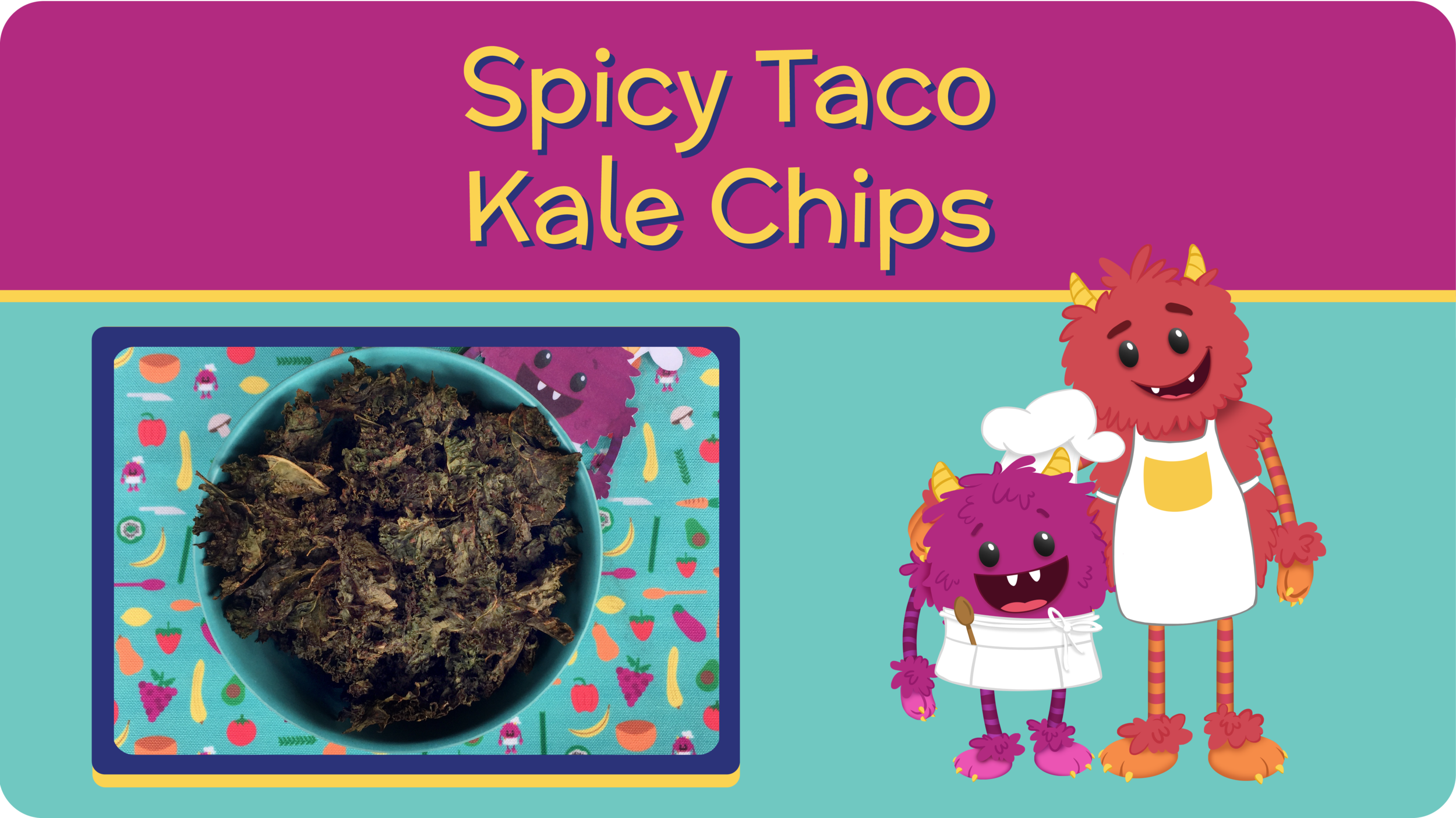 01_SpicyTacoKaleChips_Title-01.png